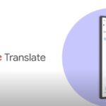 Google Translate Adds Support for 110 New Languages With the Assistance of AI